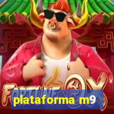 plataforma m9